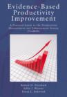 Image for Evidence-based productivity improvement  : a practical guide to the productivity measurement and enhancement system (ProMES)