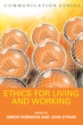 Image for Ethics for Living and Working