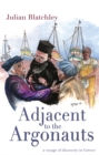 Image for Adjacent to the Argonauts