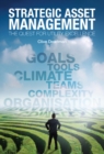 Image for Strategic Asset Management : The quest for utility excellence