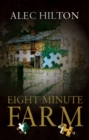 Image for Eight minute farm