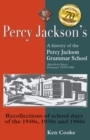 Image for Percy Jackson&#39;s  : history of the Percy Jackson Grammar School 1939-1968