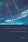 Image for Schooner to the Southern Oceans  : the Captain James Cook bicentenary voyage, 1776-1976