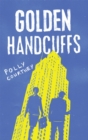 Image for Golden handcuffs