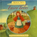 Image for Alison Jay&#39;s Fairytales