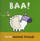 Image for Baa!  : farm animal friends