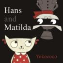 Image for Hans and Matlida