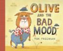 Image for Olive and the bad mood