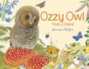Image for Ozzy Owl finds a friend