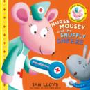 Image for Nurse Mousey and the Snuffly Sneeze