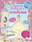 Image for Princess Ballerina&#39;s Activity Book
