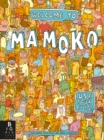Image for Welcome to Mamoko
