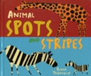 Image for Animal Spots and Stripes