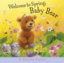 Image for Welcome to spring, Baby Bear!