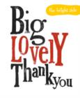 Image for Big Lovely Thank You
