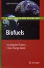Image for Biofuels: securing the planet&#39;s future energy needs