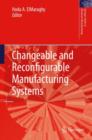 Image for Changeable and Reconfigurable Manufacturing Systems