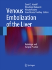 Image for Venous embolization of the liver: radiological and surgical practice