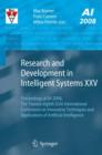 Image for Research and Development in Intelligent Systems XXV : Proceedings of AI-2008, The Twenty-eighth SGAI International Conference on Innovative Techniques and Applications of Artificial Intelligence