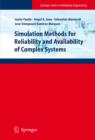 Image for Simulation methods for reliability and availability of complex systems