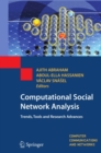 Image for Computational social network analysis: trends, tools and research advances
