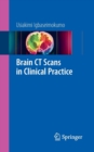 Image for Brain CT scans in clinical practice