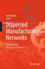Image for Dispersed manufacturing networks  : challenges for research and practice