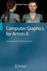 Image for Computer graphics for artists II  : environments and characters