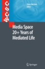 Image for Media space 20+ years of mediated life