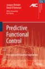 Image for Predictive functional control: principles and industrial applications