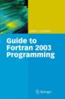Image for Guide to Fortran 2003 programming