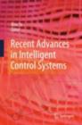 Image for Recent advances in intelligent control systems