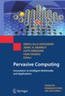Image for Pervasive computing: innovations in intelligent multimedia and applications