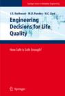 Image for Engineering decisions for life quality: how safe is safe enough?