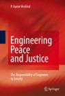 Image for Engineering peace and justice: the responsibility of engineers to society
