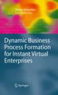 Image for Dynamic business process formation for instant virtual enterprises