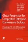 Image for Global perspective for competitive enterprise, economy and ecology: proceedings of the 16th ISPE international conference on concurrent engineering