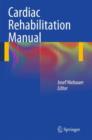 Image for Cardiac rehabilitation manual