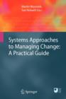 Image for Systems Approaches to Managing Change: A Practical Guide