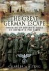 Image for The great German escape  : uprising of Hitler&#39;s Nazis in Britain&#39;s POW camps