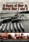 Image for U-boats at War in World War One &amp; Two: Rare Photographs from Wartime Archives