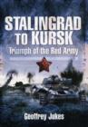 Image for Stalingrad to Kursk  : triumph of the Red Army