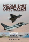 Image for Middle East Air Forces in the 21st Century