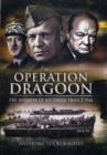 Image for Operation Dragoon  : the liberation of southern France, 1944