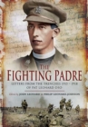 Image for Fighting Padre: Pat Leonard&#39;s Letters from the Trenches 1915-1918