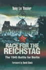 Image for Race for the Reichstag: The 1945 Battle for Berlin