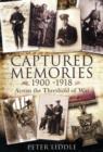 Image for Captured memories  : across the threshold of war