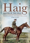 Image for Haig: Master of the Field