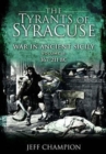 Image for The tyrants of SyracuseVol. II,: 367-211 BC