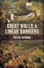 Image for Great walls and linear barriers